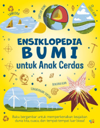 Image of Ensiklopedia bumi untuk anak cerdas