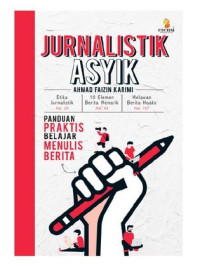 Image of Jurnalistik asyik : panduan praktis belajar menulis berita